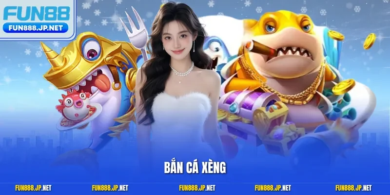 Bắn cá xèng