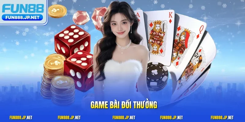 Game bài đổi thưởng