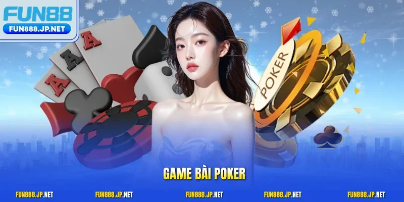 Game bài poker
