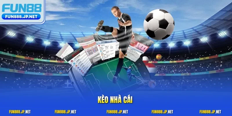 Kèo nhà cái