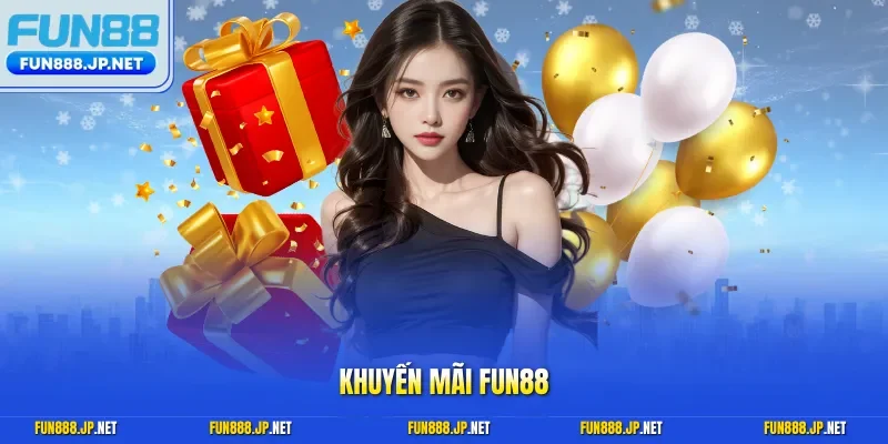 Khuyến mãi FUN88