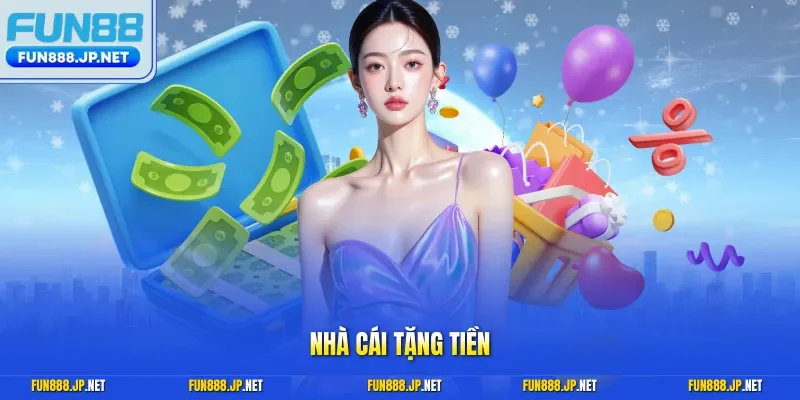 nhà cái tặng tiền