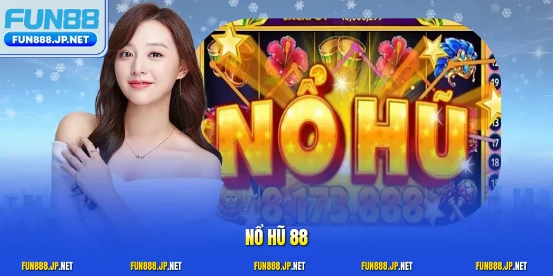 Nổ hũ 88